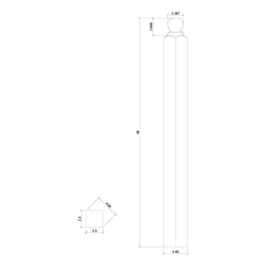 Contemporary 3-1/2" Newel w/Ball Top (4004BT, 4005BT, 4006BT)