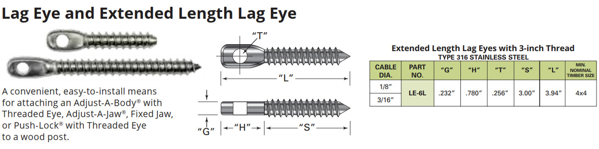 Diagram shows side views of the G&F Southeast Extended Length Lag Eye for Wood Posts (LE-6L), for 1/8" or 3/16" Stainless Steel Cable Wire, with dimensions labeled and a table listing sizes, G, L, S values, and timber size compatibility.